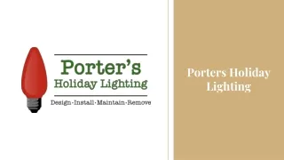 Christmas Lighting Company -  Porters Holiday Lighting
