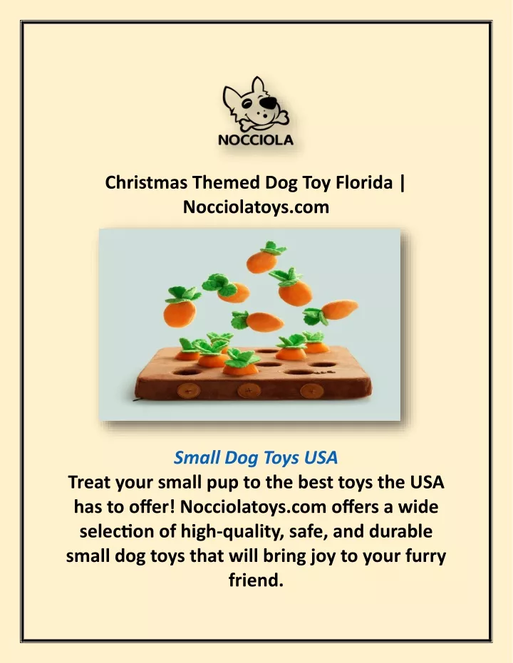 christmas themed dog toy florida nocciolatoys com