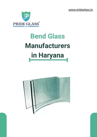 Bend Glass Manufacturers in Haryana