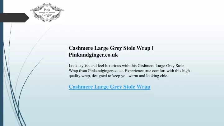 cashmere large grey stole wrap pinkandginger