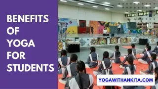 PPT - Benefits of Yoga for Students (1)