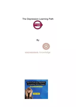 The Depression Learning Path: Get The Whole Picture and Beat Depression For Good