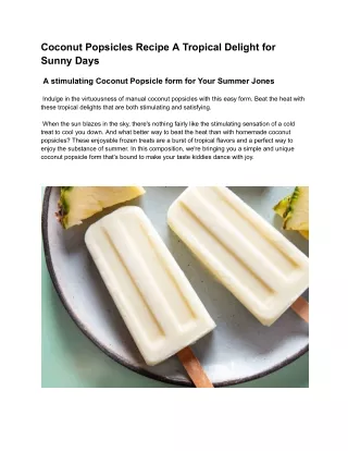 Coconut Popsicles Recipe A Tropical Delight for Sunny Days