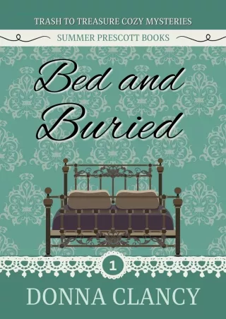 EPUB DOWNLOAD Bed and Buried (Trash to Treasure Cozy Mysteries Book 1) kindle