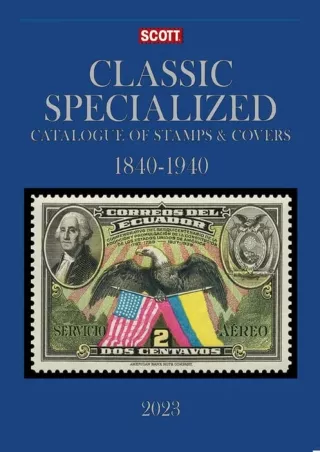 [PDF] DOWNLOAD EBOOK 2023 Scott Classic Specialized Catalogue: Stamps and Covers