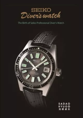 PDF KINDLE DOWNLOAD The Birth of Seiko Professional Diver's Watch read