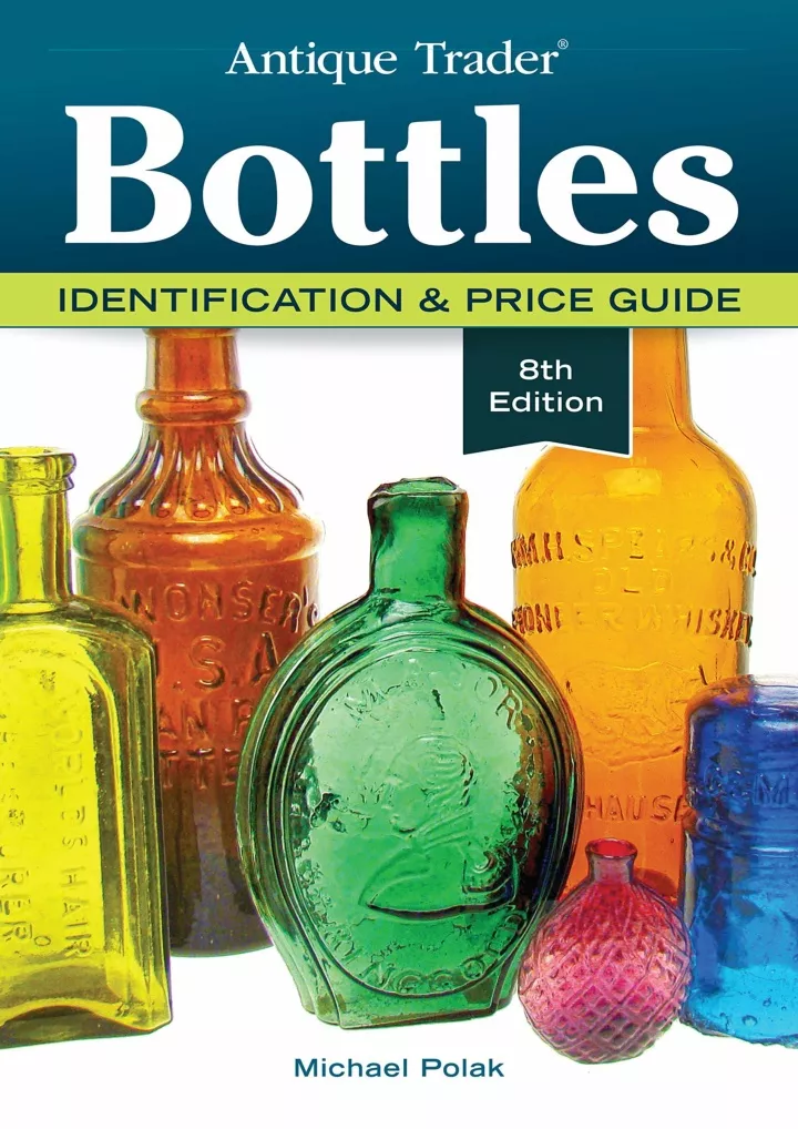 antique trader bottles identification price guide
