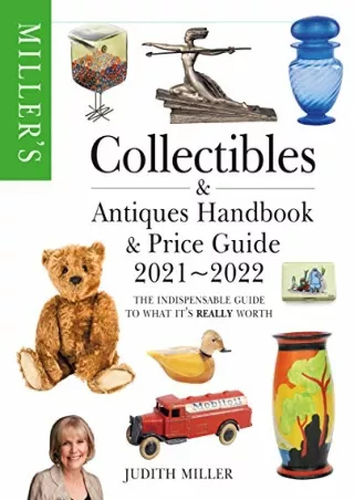 [PDF] DOWNLOAD FREE Miller's Collectibles Handbook & Price Guide 2021-2022: The