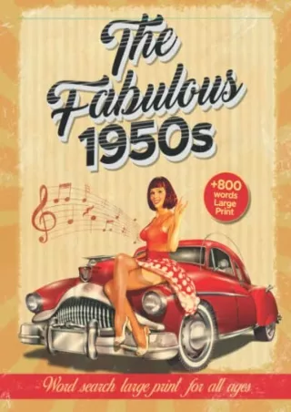 DOWNLOAD [PDF] The Fabulous 1950s Word Search Book for all ages: The Fifties 800