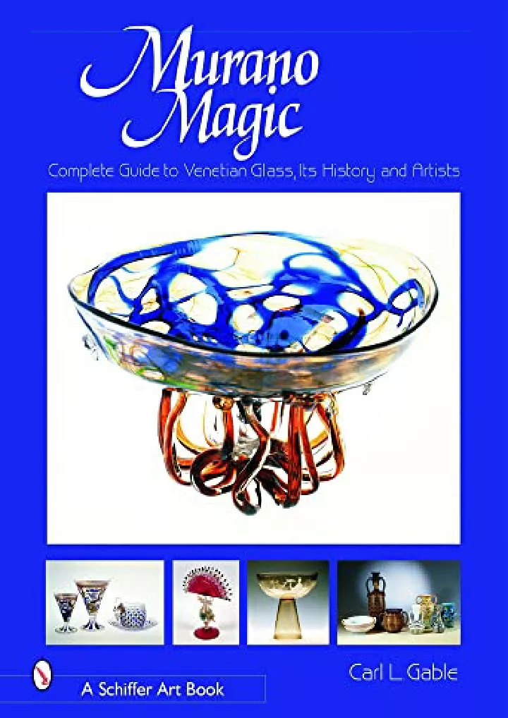 murano magic complete guide to venetian glass