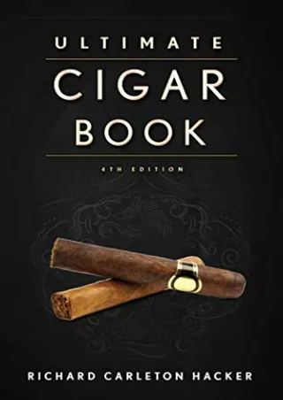 (PDF/DOWNLOAD) The Ultimate Cigar Book: 4th Edition ipad