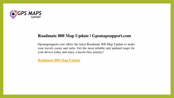 roadmate 800 map update gpsmapsupport