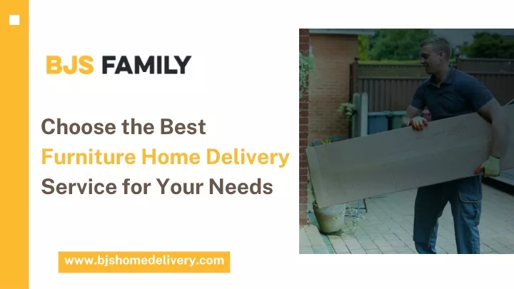 choose the best furniture home delivery service