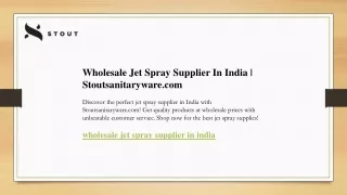 Wholesale Jet Spray Supplier In India  Stoutsanitaryware.com