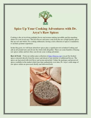 Spice Up Your Cooking Adventures with Dr. Arya’s Raw Spices