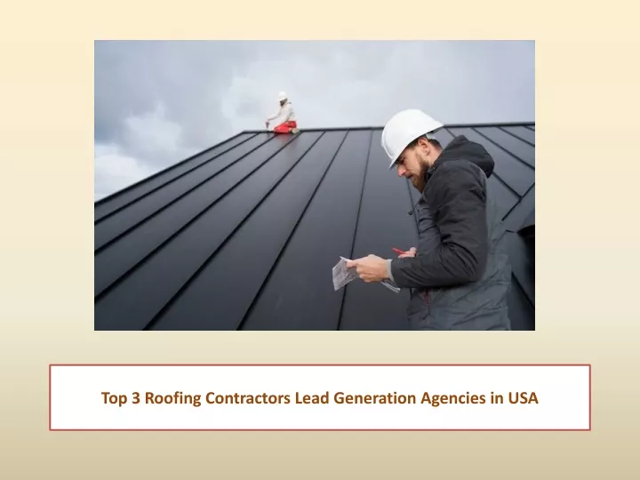 top 3 roofing contractors lead generation