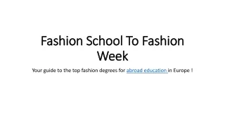 Fashion School To Fashion Week