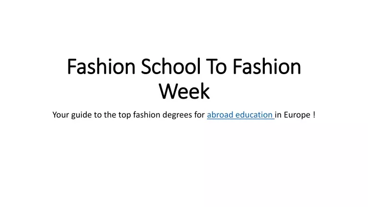 fashion school to fashion week