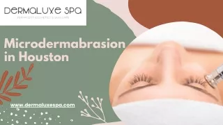 Microdermabrasion in Houston