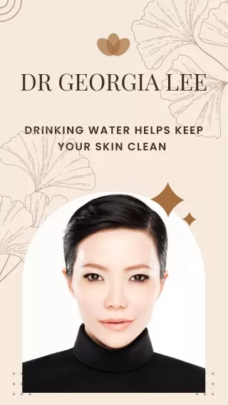 Drinking Water Helps Keep Your Skin Clean