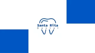Santa Rita Dental Dentist office in Bakersfield