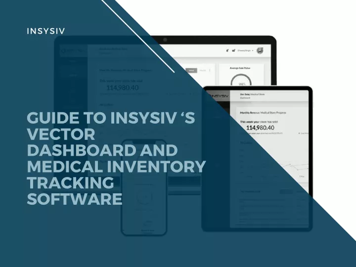 guide to insysiv s vector dashboard and medical