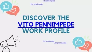 Discover the work profile of Vito Pennimpede