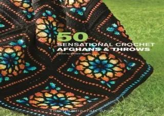 READ ONLINE 50 Sensational Crochet Afghans & Throws
