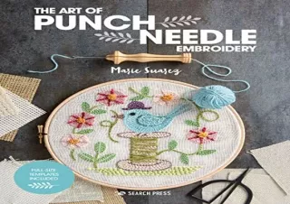 DOWNLOAD [PDF] Art of Punch Needle Embroidery, The