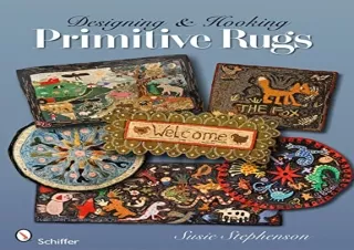 DOWNLOAD️ FREE (PDF) Designing & Hooking Primitive Rugs
