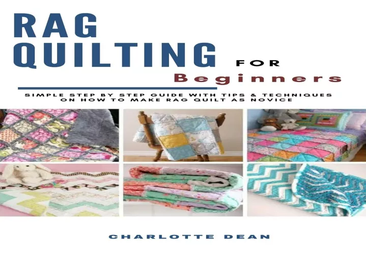 PPT FREE READ [PDF] RAG QUILTING FOR BEGINNERS Simple Step by Step