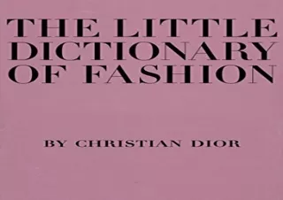 [EPUB] DOWNLOAD The Little Dictionary of Fashion: A Guide to Dress Sense for Every Woman