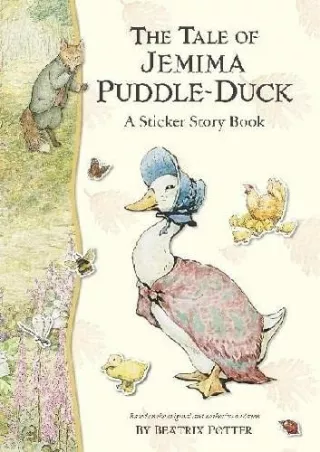 Read ebook [PDF] The Tale of Jemima Puddle Duck Sticker Storybook (Peter Rabbit)