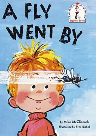 Download Book [PDF] A Fly Went by (Beginner Books(R))