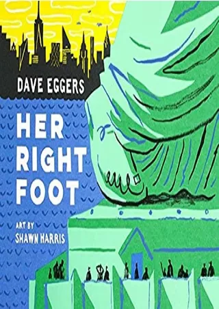 [PDF] DOWNLOAD Her Right Foot (American History Books for Kids, American History for Kids)