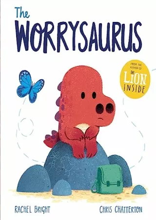 Read ebook [PDF] The Worrysaurus