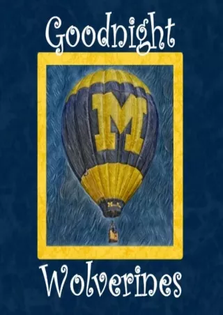 PDF_ Goodnight Wolverines: Michigan Bedtime Story