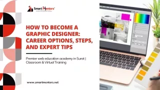 How to Become a Graphic Designer Career Options, Steps, and Expert Tips