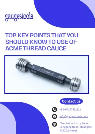 How to use an Acme Thread Gauge: Top Key Points