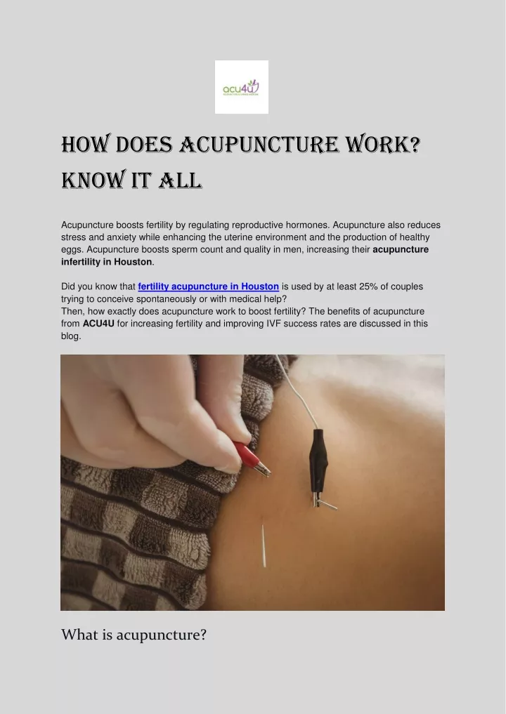 how does acupuncture work know it all