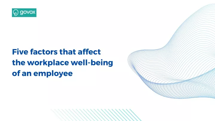 five factors that affect the workplace well being