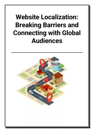 Website Localization - Breaking Barriers and Connecting with Global Audiences