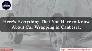 Here’s Everything That You Have to Know About Car Wrapping in Canberra.