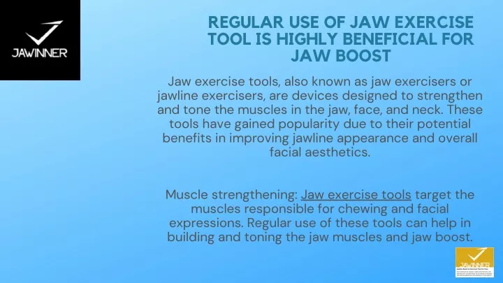 regular use of jaw exercise tool is highly