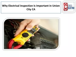 Choose the Best Electrical inspection and Residential Electrician