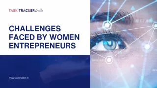 Challenges Faced By Women Entrepreneurs