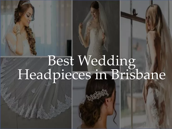 best wedding headpieces in brisbane
