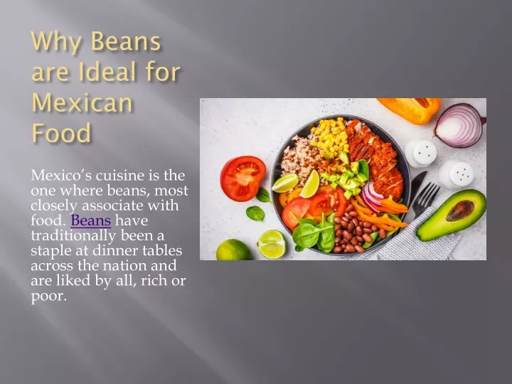 why beans are ideal for mexican food
