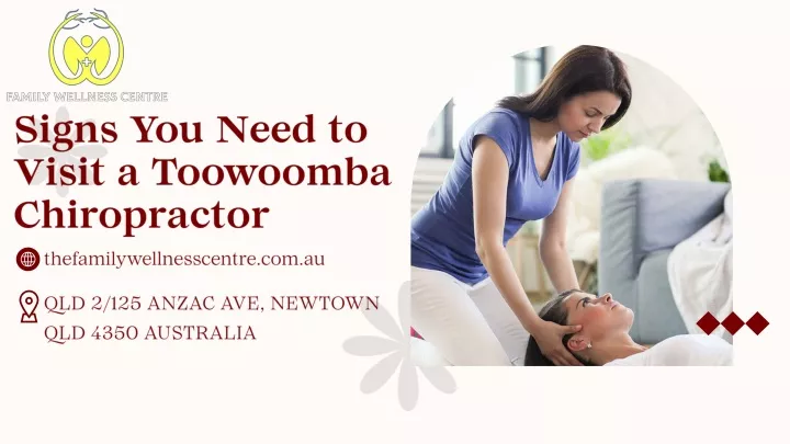 signs you need to visit a toowoomba chiropractor