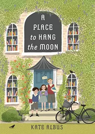 [PDF] DOWNLOAD A Place to Hang the Moon
